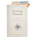 Losing Susan: Brain Disease, the Priest's Wife, and the God Who Gives and Takes Away