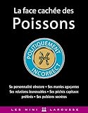 La face cachée des Poissons (Les mini Larousse) (French Edition) by 