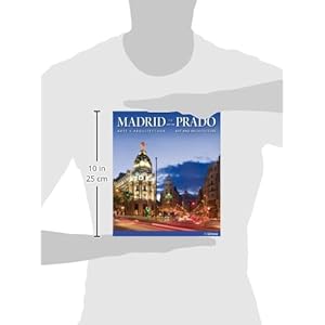 Madrid and the Prado: Art and Architecture