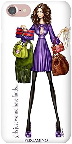 iPhone 6 7 8 Compatible Case by Luxury Designer Brand PERGAMINO | Protective Hard Cover, Slim Fit &amp; Lightweight | Featuring Fashion Icon PERGIE(Girls Just Wanna Have Funds)