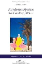 Si seulement Abraham avait eu deux filles