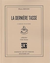La  dernière tasse