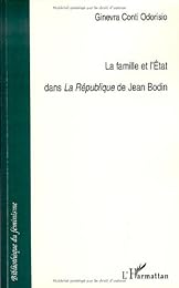 La  famille et l'État dans "La République " de Jean Bodin