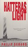 Hatteras Light: A Novel by Philip Gerard