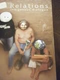 Paperback Relations: Indigenous Dialogue Book