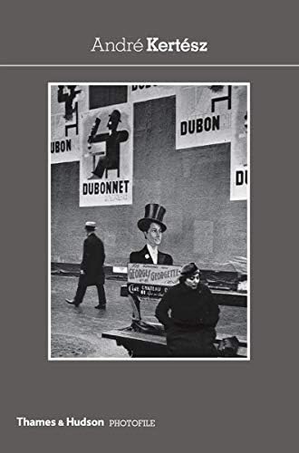 Andre Kertesz: Of Paris and New York: Travis, David; Naef, Weston
