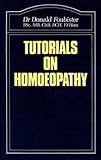 Image de Tutorials on Homoeopathy (The Beaconsfield homoeopathic library)