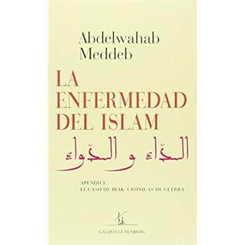 La enfermedad del Islam (Ensayo) La enfermedad del Islam (Ensayo)