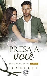 Livro Presa a você: Série Medic Salud
