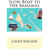 Slow Boat to the Bahamas