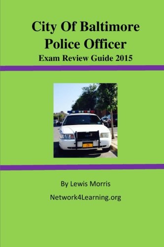 Download City of Baltimore Police Officer Exam Review Guide 2015 Download City of Baltimore Police Officer Exam Review Guide 2015