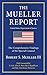 The Mueller Report: The Comprehensive Findings of the Special Counsel