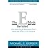 The E-Myth Revisited: Why Most Small Businesses Don't Work and What to Do About It