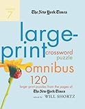 Nyt Lp Xword Omni V7 (New York Times Large-Print Crossword Puzzle Omnibus) by Will Shortz