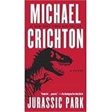 [Jurassic Park] [by: Michael Crichton]