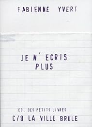 Je n'écris plus