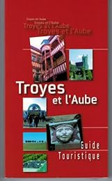 Troyes et l'Aube