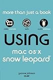Using Mac OS X Snow Leopard by