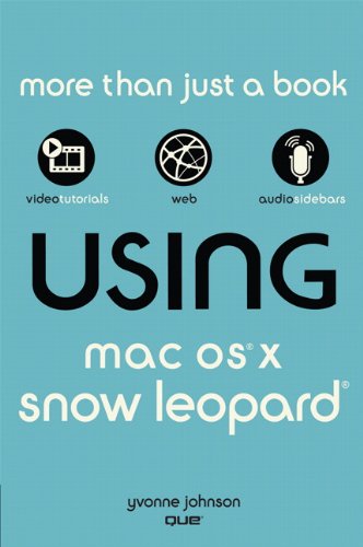 Using Mac OS X Snow Leopard by Yvonne Johnson