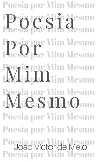 Livro Poemas por mim mesmo