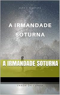 Livro A Irmandade Soturna