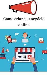Livro Como Criar seu negócio Online