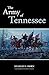 The Army of Tennessee (Volume 30) (The Civilization of the American Indian Series) by Stanley F. Horn, Albert E. Castel