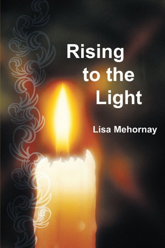 RISING TO THE LIGHT