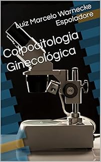 Livro Colpocitologia Ginecológica