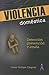 Violencia domestica - Deteccion, prevencion, y ayuda / Domestic Violence - Detection, Prevention and by Celso William Chignoli