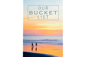 Our Bucket List: 100 Guided Journal Entries For Creating a Life of Adventure Together | Sunset Beach (Couples Edition)