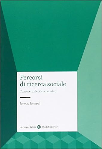 Percorsi di ricerca sociale bernardi Percorsi di ricerca sociale bernardi