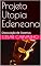 Livro Projeto Utopia Edeneana: Dissociação de Sistemas