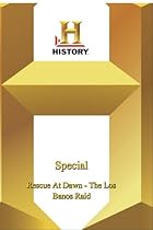 History -   Special : Rescue At Dawn - The Los Banos Raid