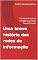 Livro Uma breve história das redes de informação: Da Idade da Pedra à inteligência artificial; Nexus/Conexão