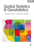 Spatial Statistics and Geostatistics: Theory and Applications for Geographic Information Science and