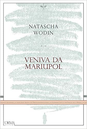 Natascha Wodin – Veniva da Mariupol (2019)