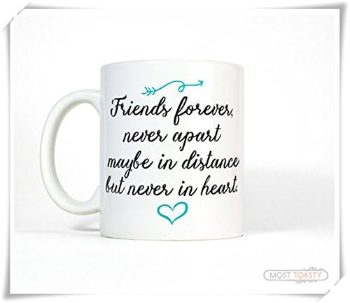 Christmas gift Friend Gift-Long Distance Friendship Mug Gift-Best Friends Forever Never Apart Friend Quote Mug-Coffee Mug