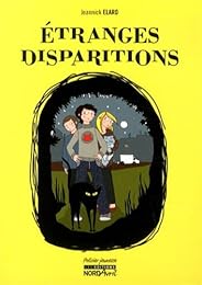 Étranges disparitions