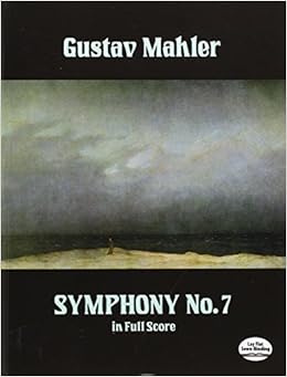 Mahler: Symphony No. 7 in Full Score