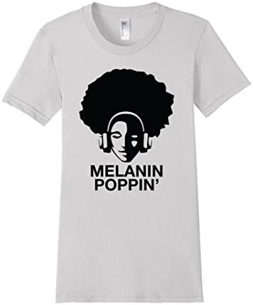 Women's Melanin Poppin T shirt for Women Small Silver