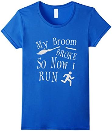 Women's My Broom Broke So Now I Run Tshirt XL Royal Blue