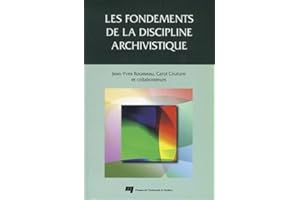 Fondements de la discipline archivistiqu