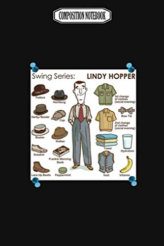 Composition Notebook: Lindy Hop Attire Checklist Wii Gavin Decorations Acaademy Switch Revolution Dance Notebook Journal Notebook Blank Lined Ruled 6x9 100 Pages