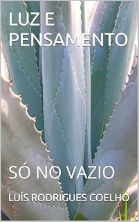 Livro LUZ E PENSAMENTO: SÓ NO VAZIO (TAMANDUÁ)