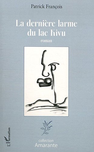 La  dernière larme du lac Kivu
