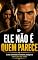 Livro Ele Não é Quem Parece: Como identificar homens perigosos antes que seja tarde