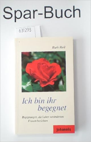 Ich Bin Ihr Begegnet Heil Ruth 9783501012512 Amazon Com Books