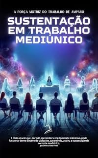 Livro SUSTENTAÇÃO EM TRABALHO MEDIÚNICO