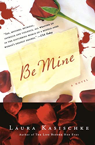 Be Mine: A Novel